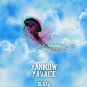 YANIKOW YAVAIDEのアルバムは生徒のCLATZ君の新作。
