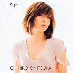 鬼束ちひろ Sign 裏声のキレイさがポイントの曲。